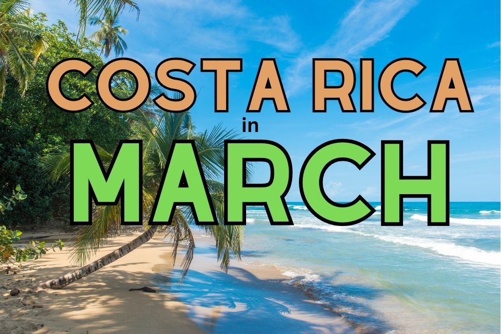 Costa Rica in March