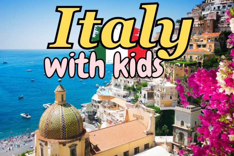 Italy with Kids: Places to Go + Tips (2025)