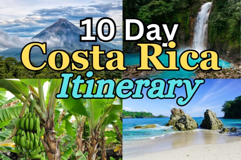The BEST 10 Day Costa Rica Itinerary (2025)