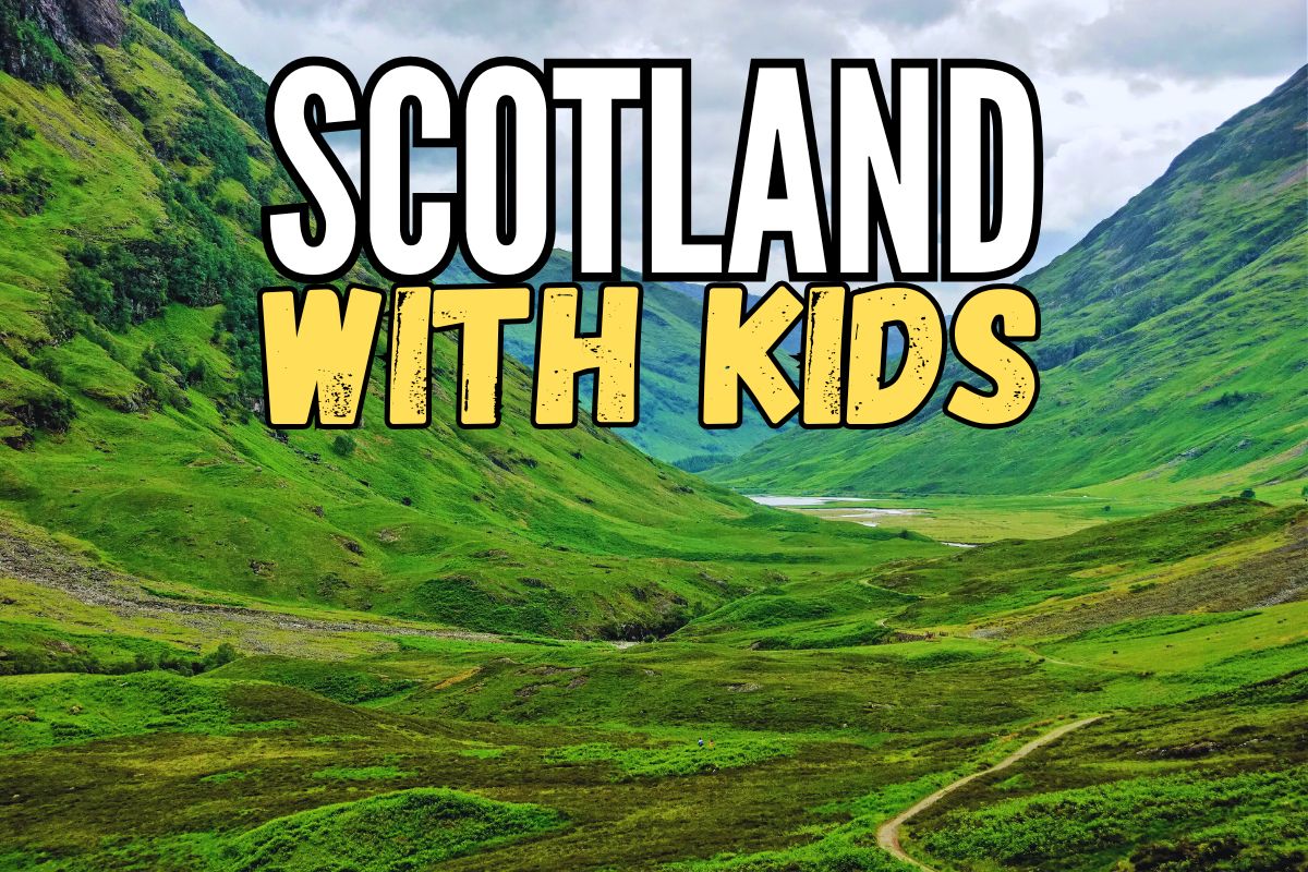 scotland with kids