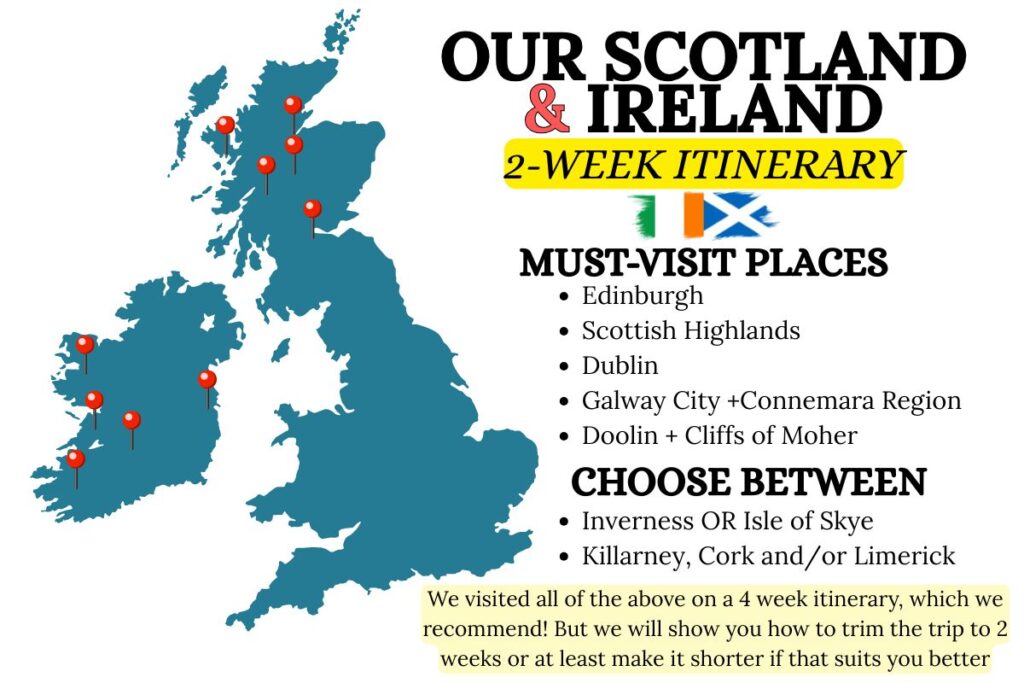Scotland and Ireland itinerary map, with list of places that we say are a must, plus the maybes.